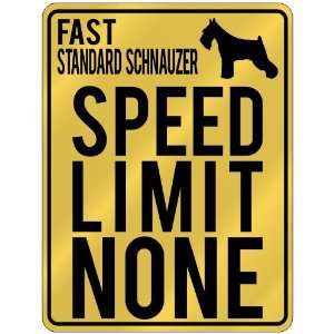 New  Fast Standard Schnauzer   Speed Limit None  Parking Sign Dog 