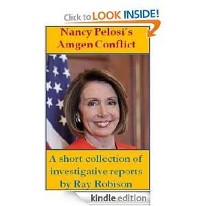 Nancy Pelosis Amgen Conflict Ray Robison  Kindle Store