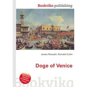  Doge of Venice Ronald Cohn Jesse Russell Books