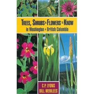com Trees, Shrubs, & Flowers to Know in Washington & British Columbia 