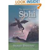 The Adventures of Sohi Mystery of Moon Island by Susan Brauner (Jan 4 