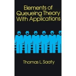 Elements of Queueing Theory, with Applications by Thomas L. Saaty (Jan 