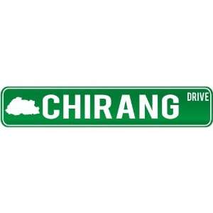   Chirang Drive   Sign / Signs  Bhutan Street Sign City