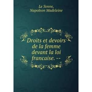  Droits et devoirs de la femme devant la loi francaise 