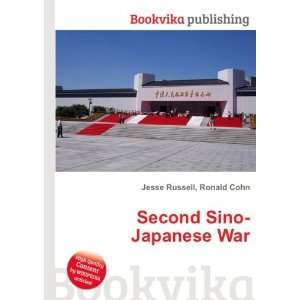   in the Second Sino Japanese War Ronald Cohn Jesse Russell Books