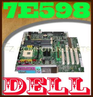 DELL DIMENSION 8200 MOTHERBOARD 7E598 Dell Refurb.   