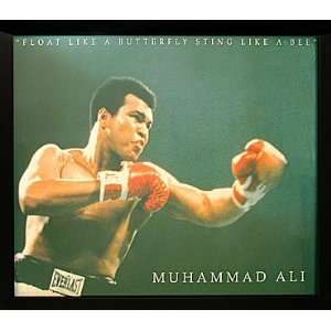   Muhammad Ali Float Like a Butterfly Sting Like a Bee