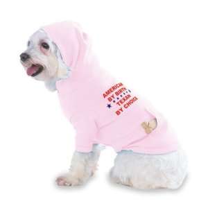 Birth TEXAN by Choice Hooded (Hoody) T Shirt with pocket for your Dog 