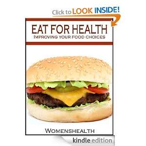Eat for Health   Improving your food choices WomensHealth  