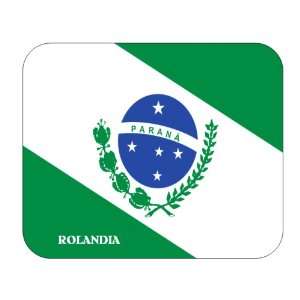  Brazil State   Parana, Rolandia Mouse Pad 