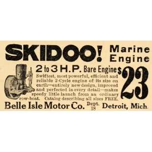  1907 Ad Belle Isle Motor Co. Skidoo Marine Engine Motor 