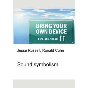 Sound symbolism Ronald Cohn Jesse Russell  Books