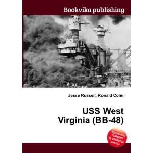  USS West Virginia (BB 48) Ronald Cohn Jesse Russell 