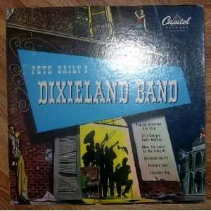  Pete Dailys Dixieland Band LP Vinyl Record 10 LP 33 1/3 