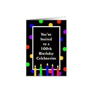 100th Birthday Party Invitation Card    Bright Polka Dots and Candles 