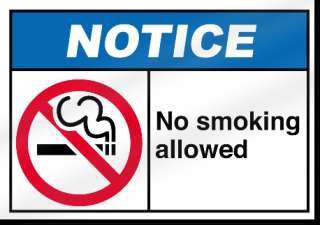No Smoking Allowed Notice Sign  