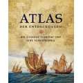 Atlas der Entdeckungen Die großen Pioniere und ihre Expeditionen 