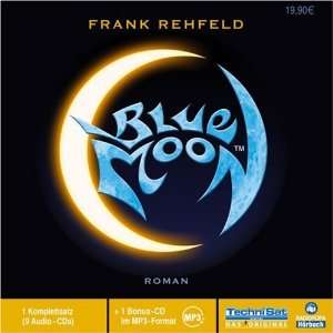 Blue Moon  Frank Rehfeld, Wolfgang Berger Bücher