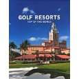 Golf Resorts, Top of the World von Stefan Maiwald von teNeues Verlag 