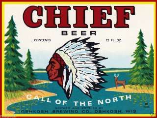 Chief Oshkosh   Beer Poster, Wisconsin  