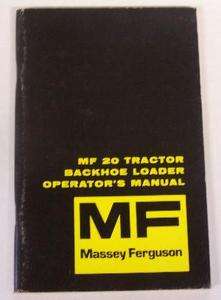 MASSEY FERGUSON MF20 TRACTOR BACKHOE LOADER OWNERS OPERATORS MANUAL 