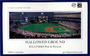 2004 Hallowed Ground Ballparks Calendar gsart Bill Goff  