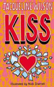 Kiss by Jacqueline Wilson Hardback, 2007 9780385610100  