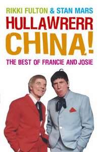 Hullawrerr China The Francie and Josie Scripts by Rikki Fulton, Stan 