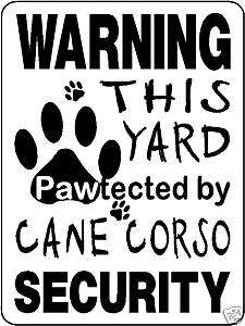 CANE CORSO Guard Dog Aluminum Sign Vinyl Decal 3168  