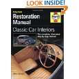 Classic Car Interior Restoration Manual (Haynes Restoration Manuals 