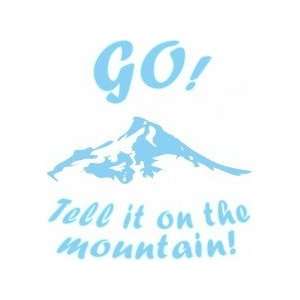  on the mountain   Removeable Wall Decal   selected color Baby Blue 