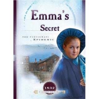 Emmas Secret The Cincinnati Epidemic (1832) (Sisters in Time #9) by 