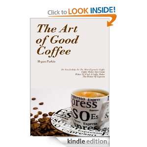   style guide. Where to find a coffee maker. The history Of espresso