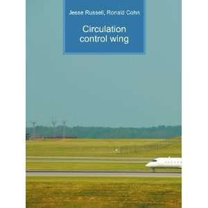  Circulation control wing Ronald Cohn Jesse Russell Books