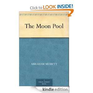 The Moon Pool Abraham Merritt  Kindle Store