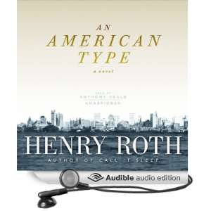   Type (Audible Audio Edition) Henry Roth, Anthony Heald Books