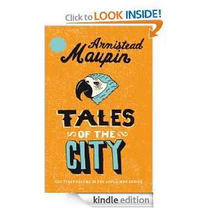 Tales Of The City Armistead Maupin  Kindle Store