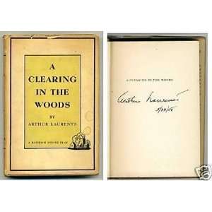  Arthur Laurents A Clearing In The Woods Signed Book 
