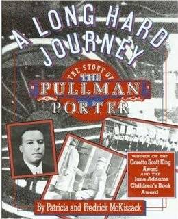 Long Hard JourneyThe Story of the Pullman Porter by Patricia 