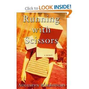 Running with Scissors a Memoir Augusten Burroughs  Books