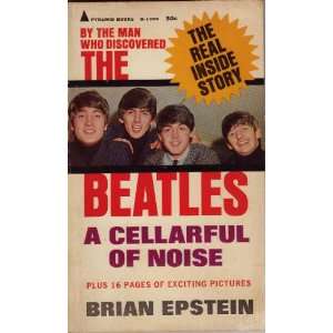  A Cellarful of Noise The Beatles BRIAN EPSTEIN Books
