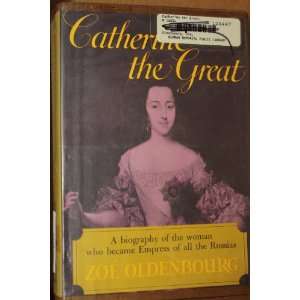  Catherine the Great Zoe Oldenbourg Books