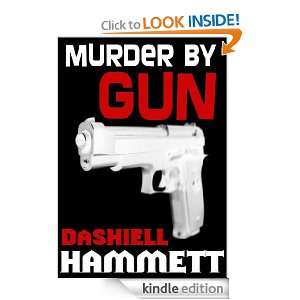  By Gun 5 Shocking Stories by Dashiell Hammett Dashiell Hammett 