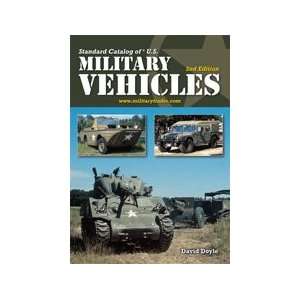   Catalog of U.S. Military Vehicles, 2nd Edition David Doyle Books