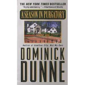   Season in Purgatory [Mass Market Paperback] Dominick Dunne Books