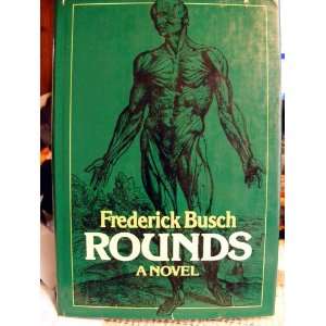  Rounds (9780374252588) Frederick Busch Books