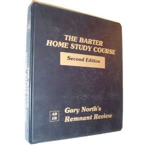  The Barter Home Study Course   Second Edition Gary North Books