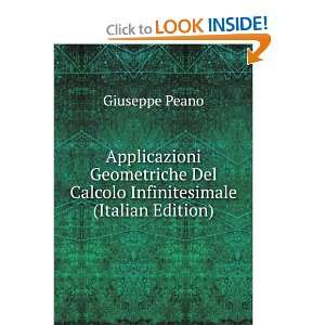   Del Calcolo Infinitesimale (Italian Edition) Giuseppe Peano Books