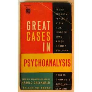  Great Cases in Psychoanalysis Harold Greenwald, Carl Rogers 