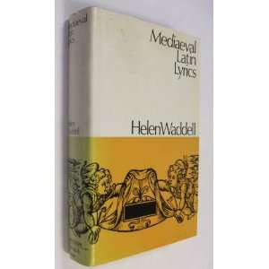  Mediaeval Latin Lyrics Helen Waddell Books